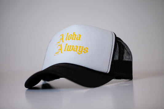 Black with White Aloha Always Trucker Hat